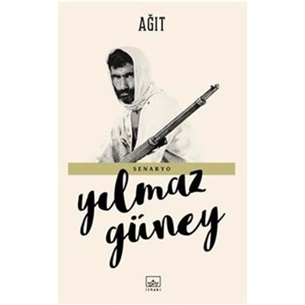 AĞIT - YILMAZ GÜNEY -İTHAKİ