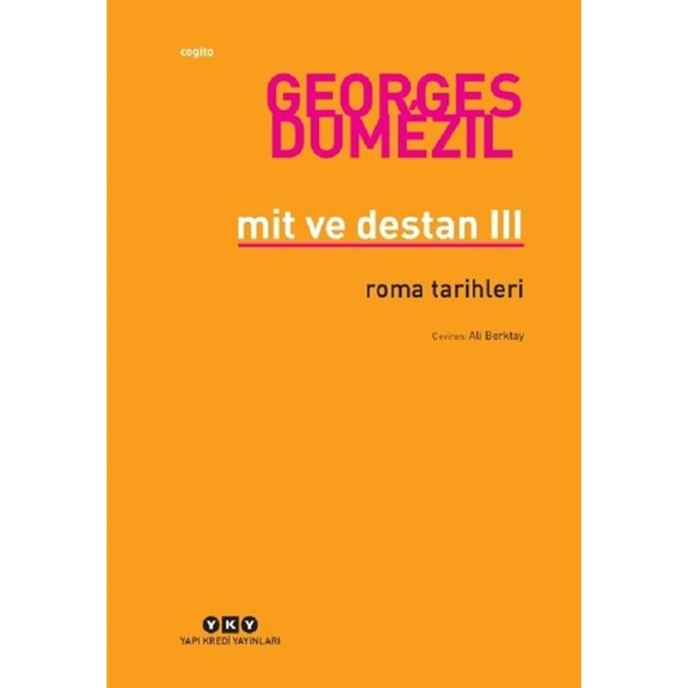 MİT VE DESTAN 3-GEORGES DUMEZIL-YAPI KREDİ YAYINLARI