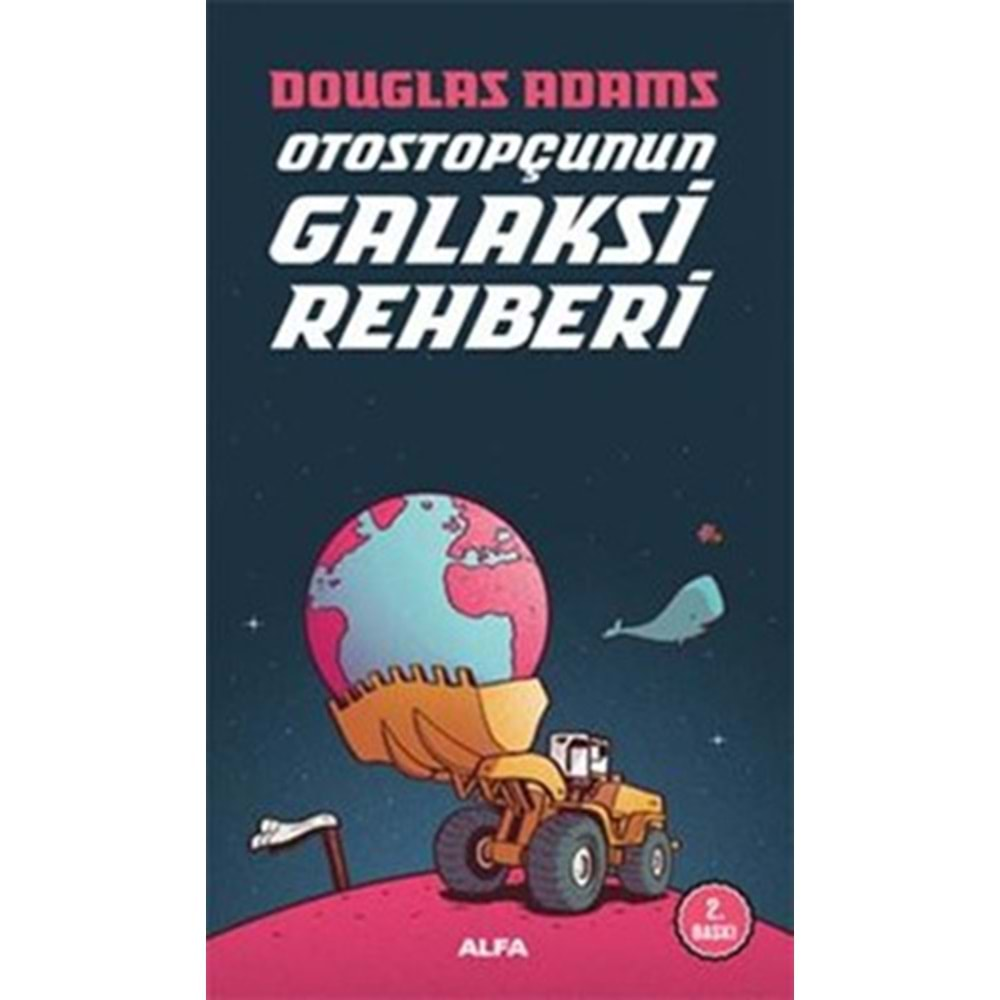 OTOSTOPÇUNUN GALAKSİ REHBERİ-DOUGLAS ADAMS-ALFA