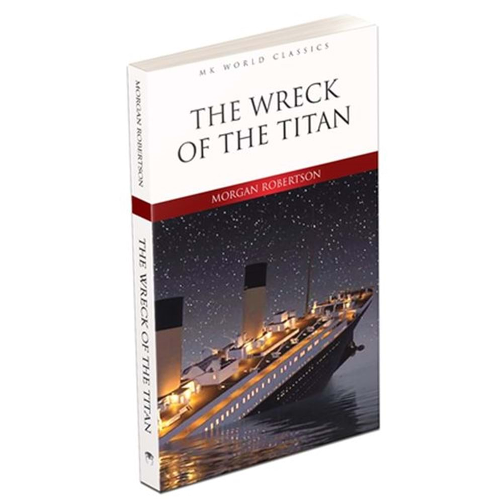 THE WRECK OF THE TITAN-MORGAN ROBERTSON-MK PUBLICATIONS