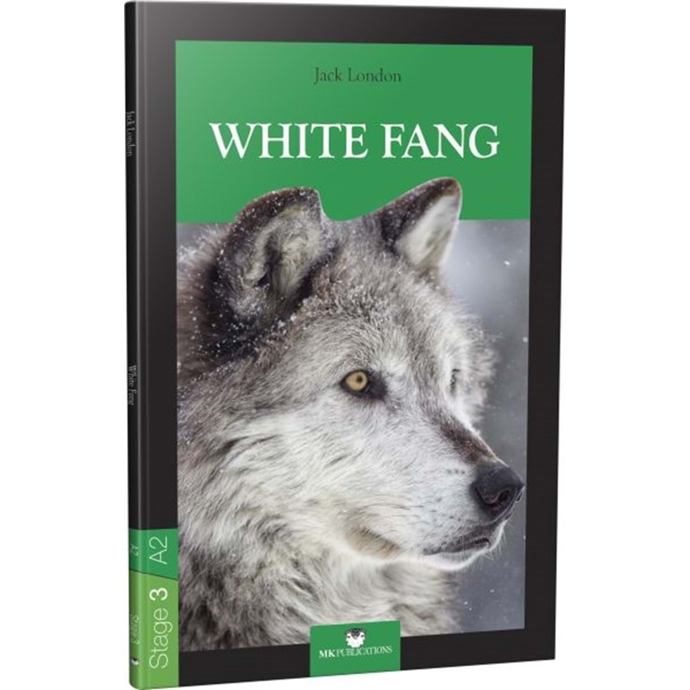 STAGE 3 WHITE FANG-JACK LONDON-MK PUBLICATIONS