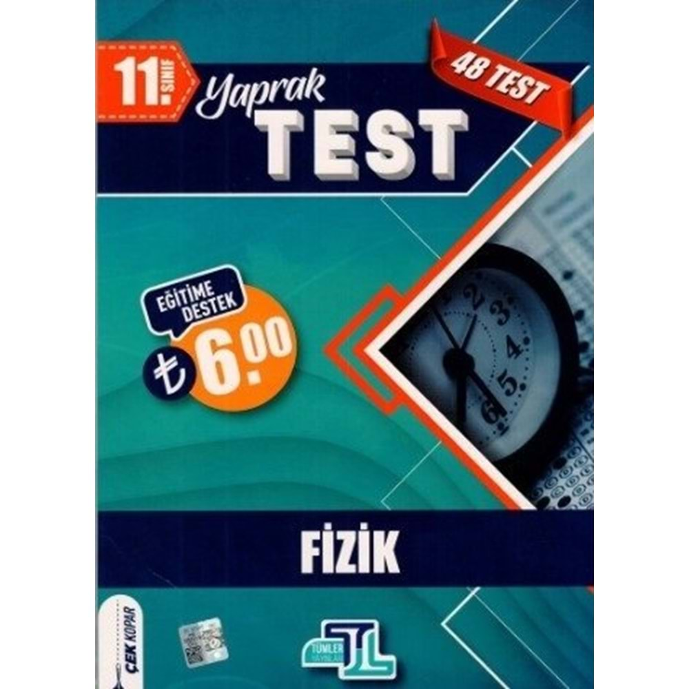 TÜMLER 11.SINIF YAPRAK TEST FİZİK-2022