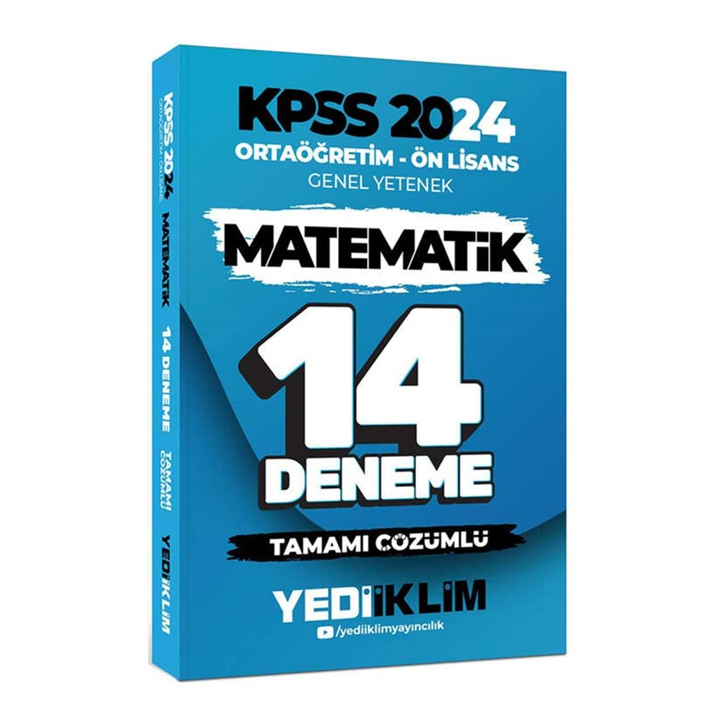 YEDİİKLİM KPSS ORTAÖĞRETİM-ÖN LİSANS GENEL YETENEK MATEMATİK TAMAMI ÇÖZÜMLÜ 14 DENEME-2024