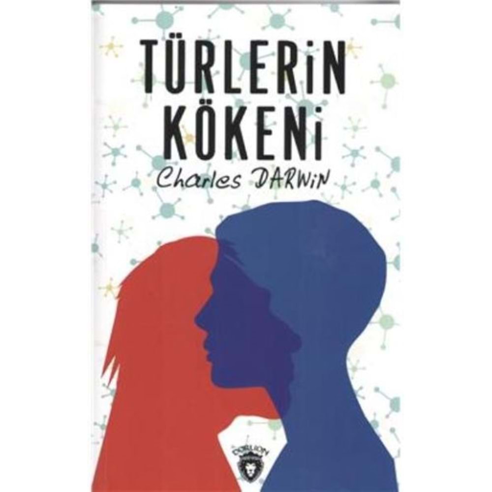 TÜRLERİN KÖKENİ-CHARLES DARWİN-DORLİON