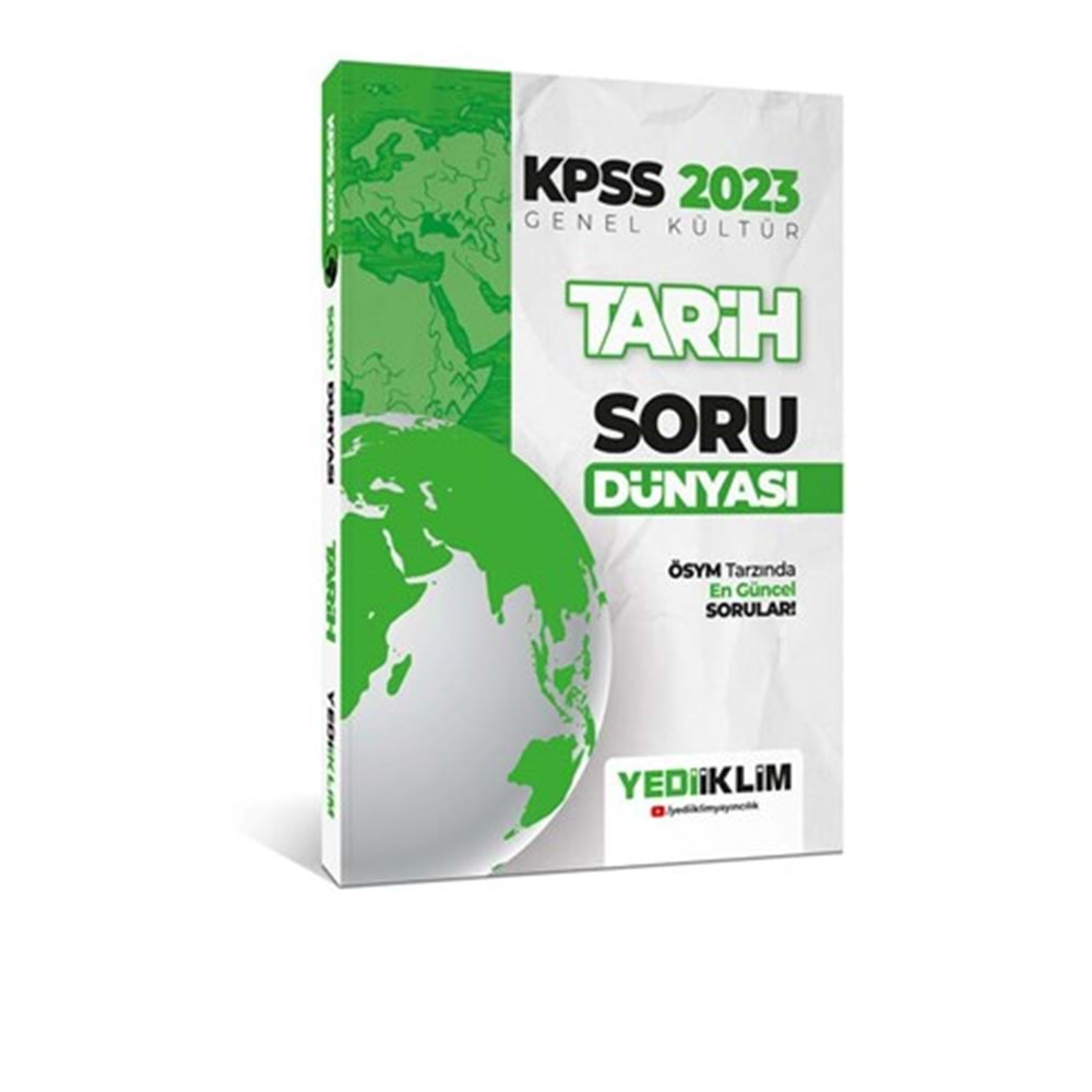 YEDİİKLİM KPSS 2023 GENEL KÜLTÜR TARİH SORU DÜNYASI