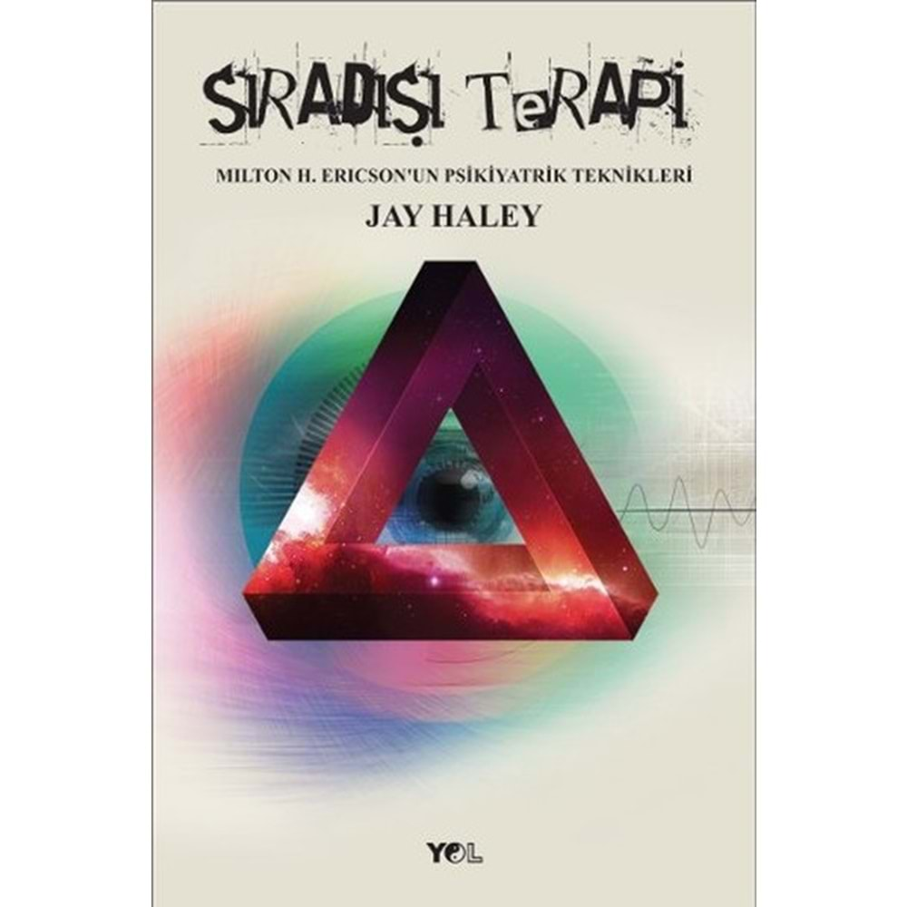 SIRADIŞI TERAPİ-JAY HALEY-YOL YAYINEVİ