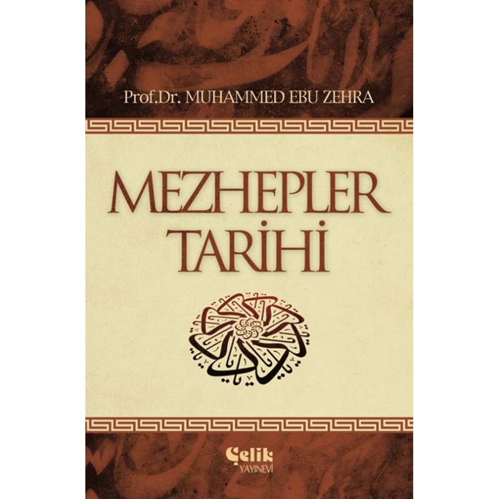 MEZHEPLER TARİHİ-MUHAMMED EBU ZEHRA-ÇELİK