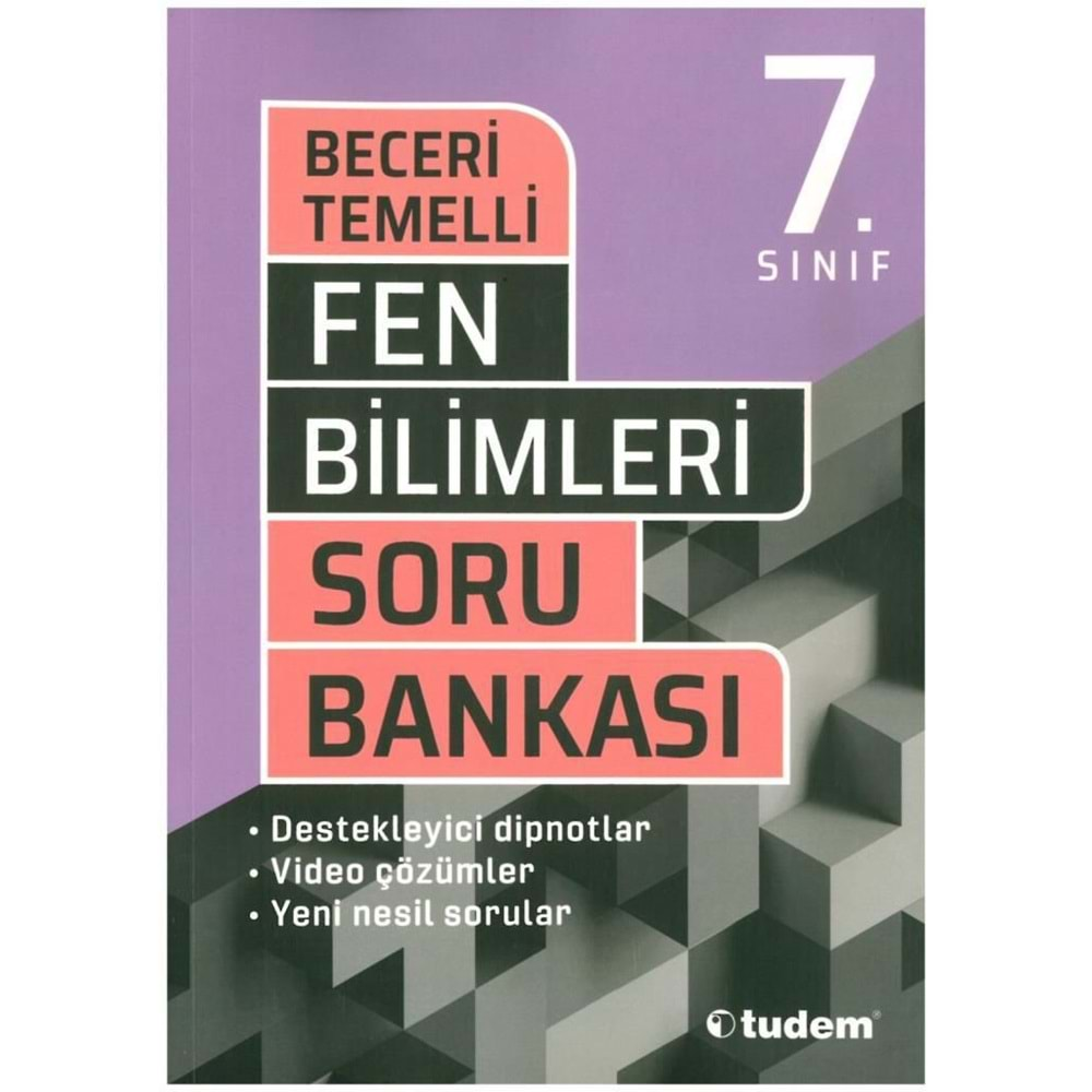 TUDEM 7.SINIF FEN BİLİMLERİ BECERİ TEMELLİ SORU BANKASI