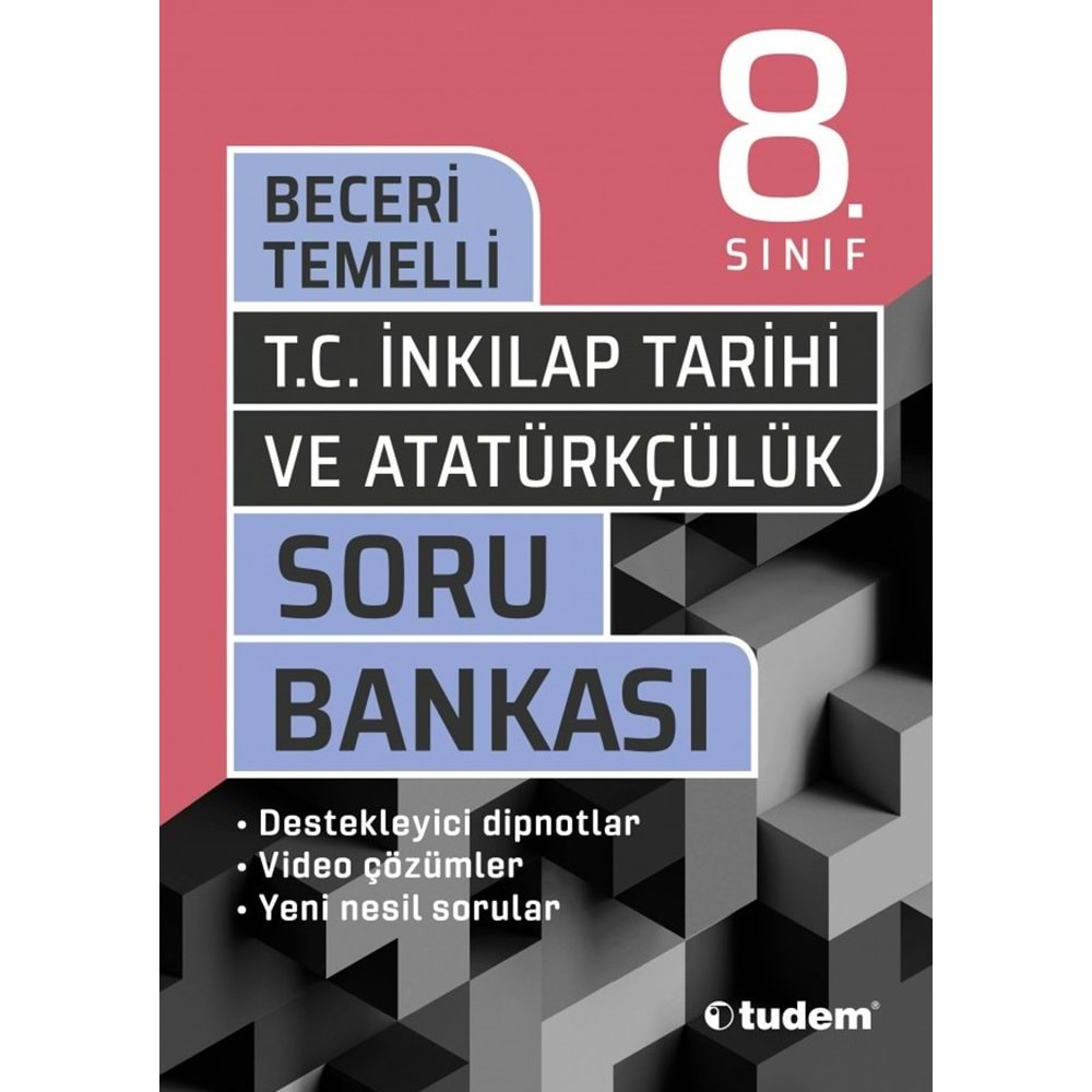 TUDEM 8.SINIF İNKILAP TARİHİ VE ATATÜRKÇÜLÜK BECERİ TEMELLİ SORU BANKASI