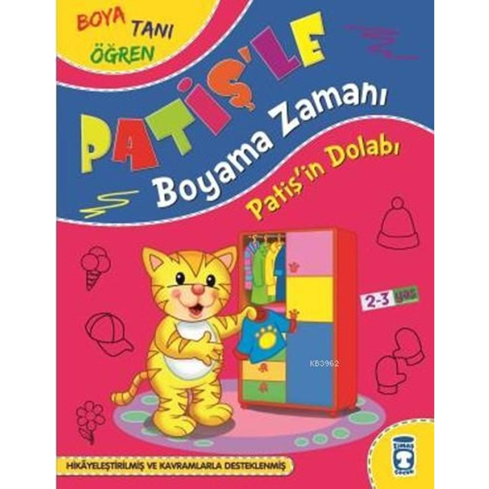 PATİŞLE BOYAMA ZAMANI PATİŞİN DOLABI-TİMAŞ ÇOCUK