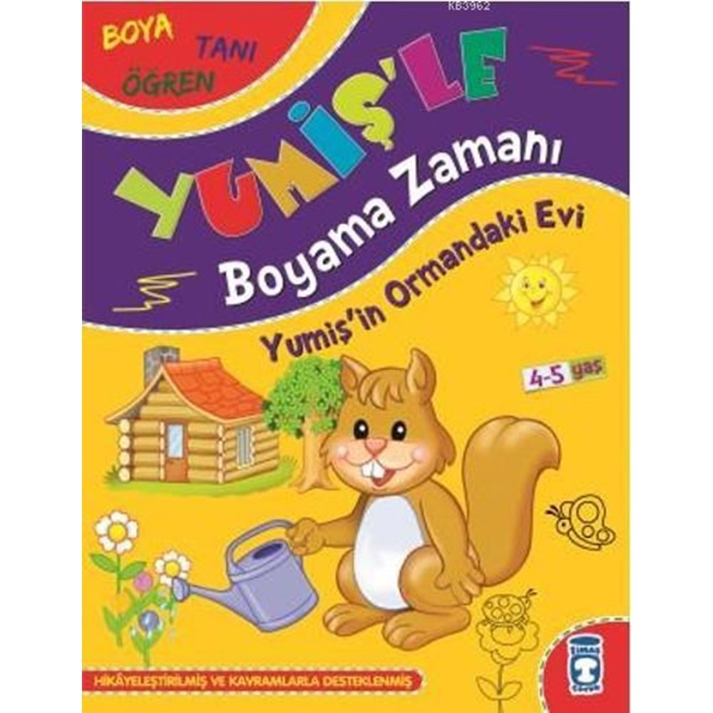 YUMİŞLE BOYAMA ZAMANI-YUMİŞİN ORMANDAKİ EVİ-TİMAŞ ÇOCUK