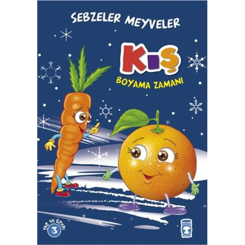 KIŞ BOYAMA ZAMANI SEBZELER MEYVELER-TİMAŞ ÇOCUK