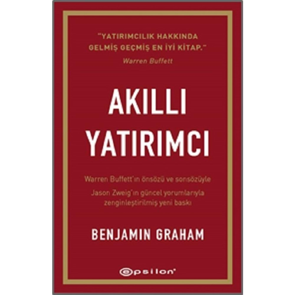 AKILLI YATIRIMCI-BENJAMİN GRAHAM-EPSİLON YAYINEVİ