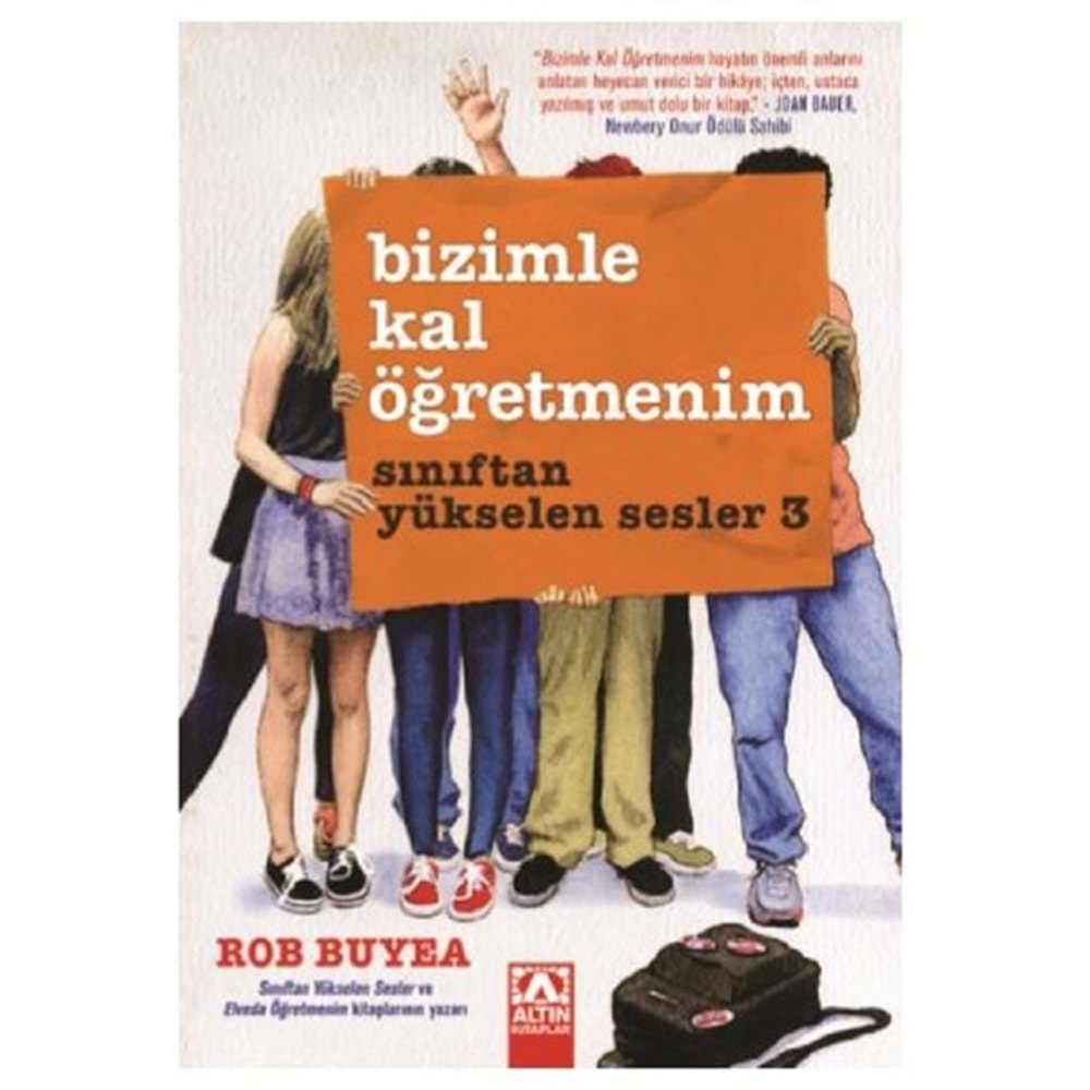 SINIFTAN YÜKSELEN SESLER 3 BİZİMLE KAL ÖĞRETMENİM-ROB BUYEA-ALTIN KİTAPLAR