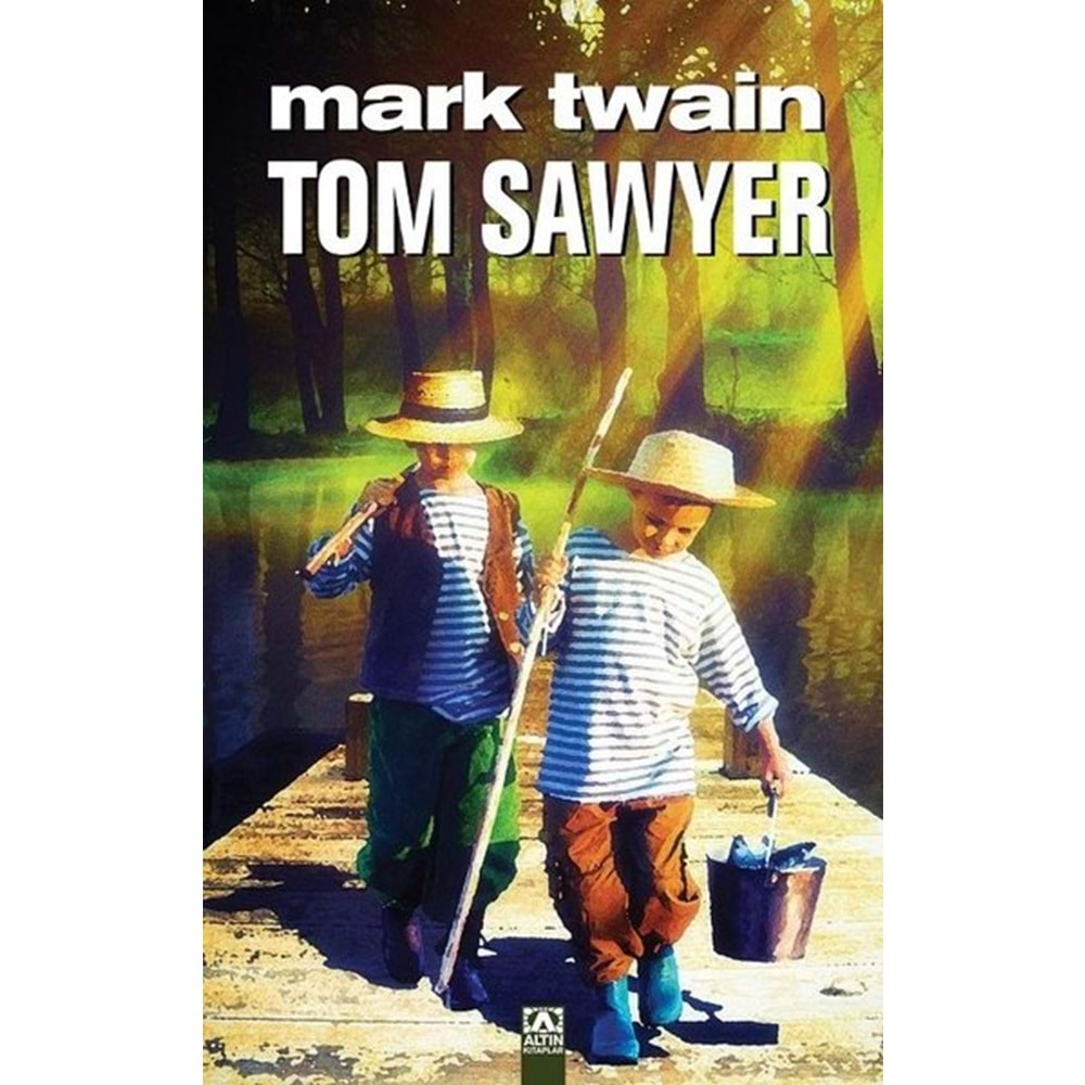 TOM SAWYER-MARK TWAİN-ALTIN KİTAPLAR