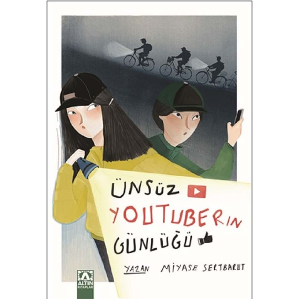 ÜNSÜZ YOUTUBERİN GÜNLÜĞÜ-MİYASE SERTBARUT-ALTIN KİTAPLAR