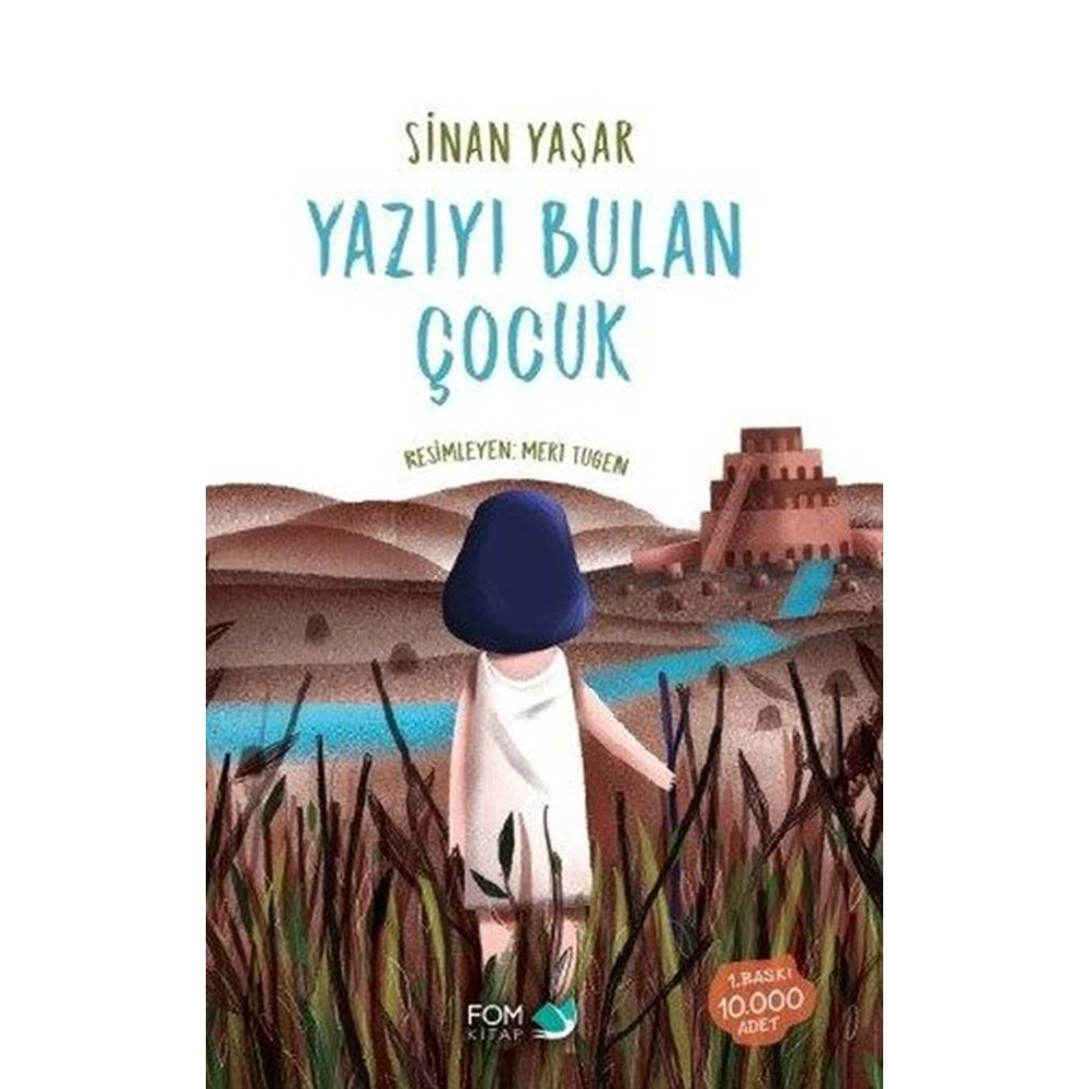 YAZIYI BULAN ÇOCUK-SİNAN YAŞAR-FOM KİTAP