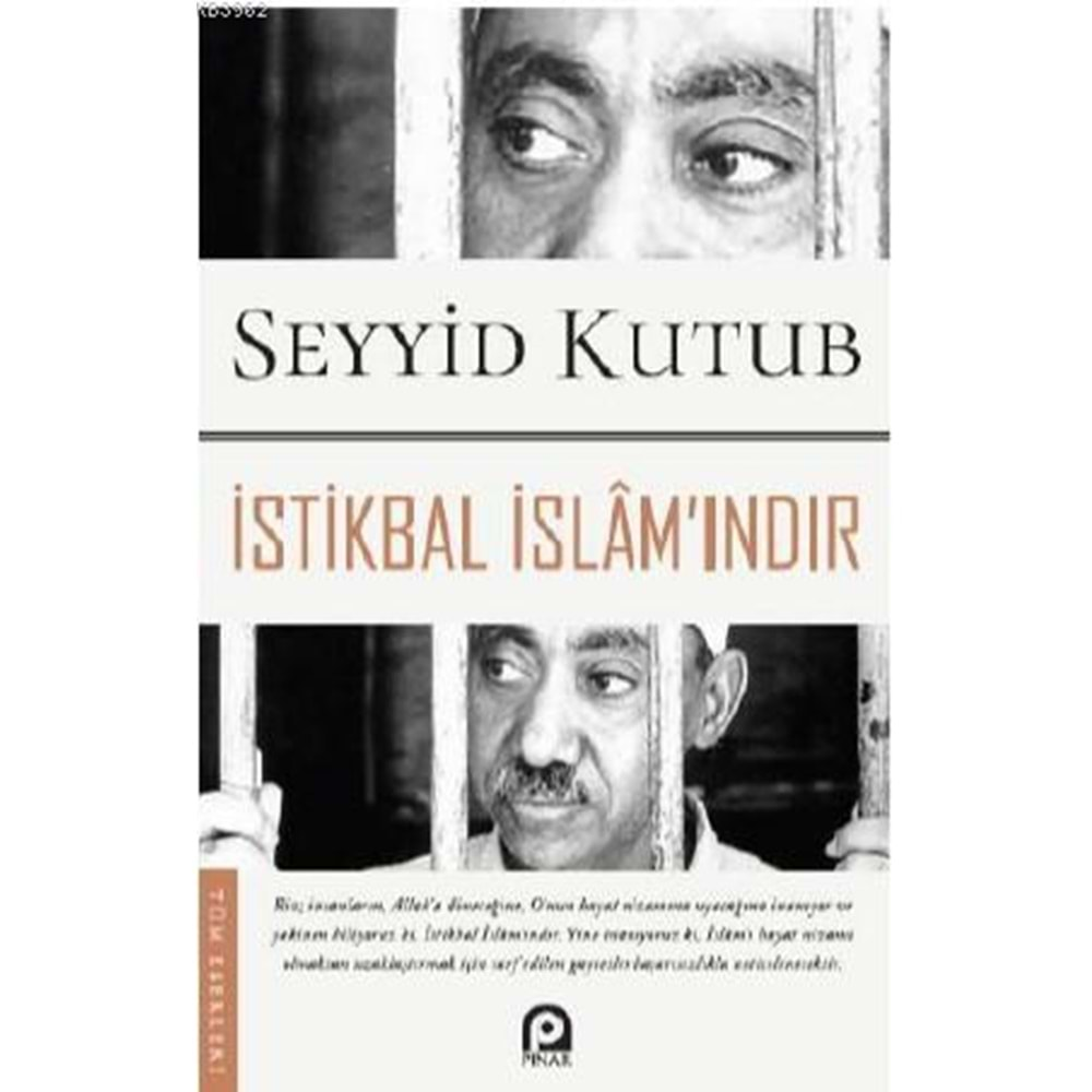 İSTİKBAL İSLAMINDIR-SEYYİD KUTUB-PINAR