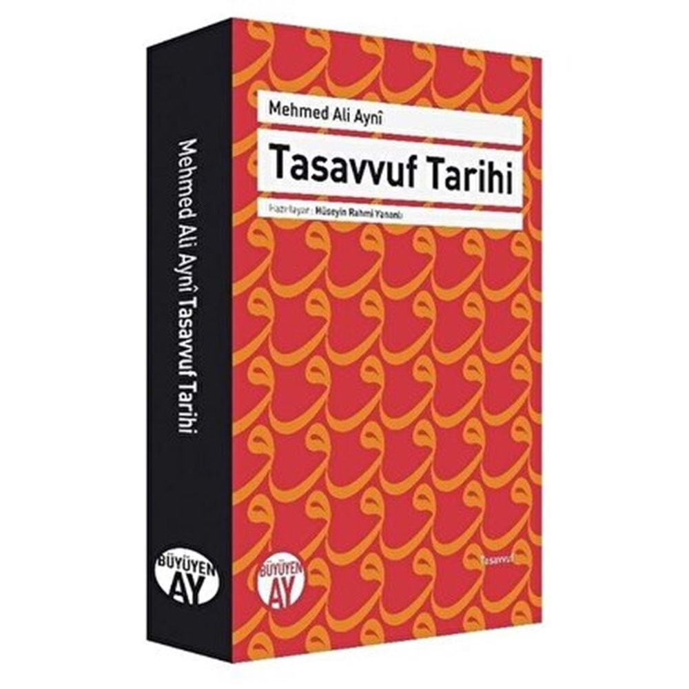 TASAVVUF TARİHİ-MEHMED ALİ AYNİ-BÜYÜYEN AY