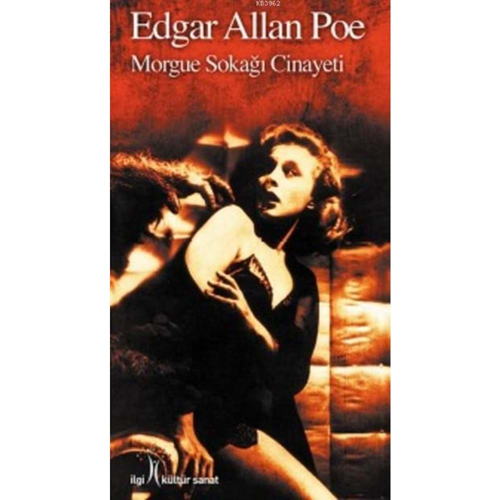 MORGUE SOKAĞI CİNAYETİ - EDGAR ALLAN POE - İLGİ KÜLTÜR SANAT