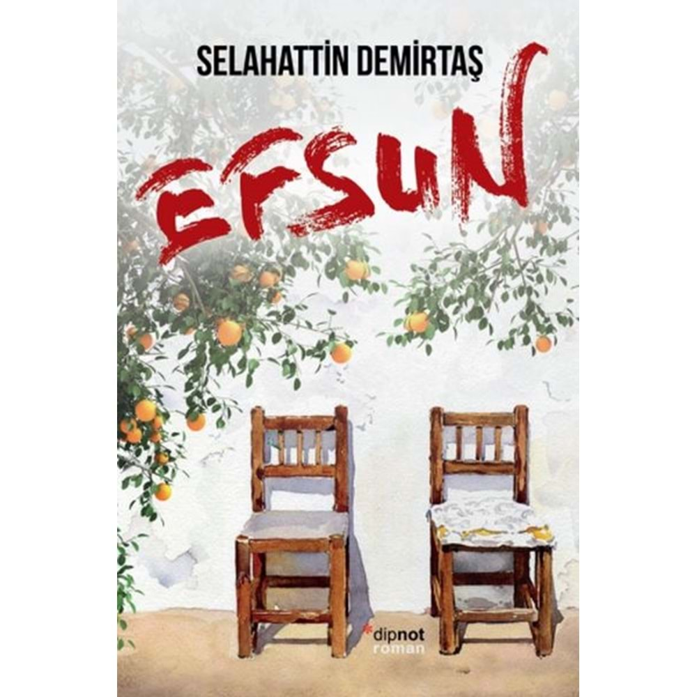 EFSUN-SELAHATTİN DEMİRTAŞ-DİPNOT YAYINLARI