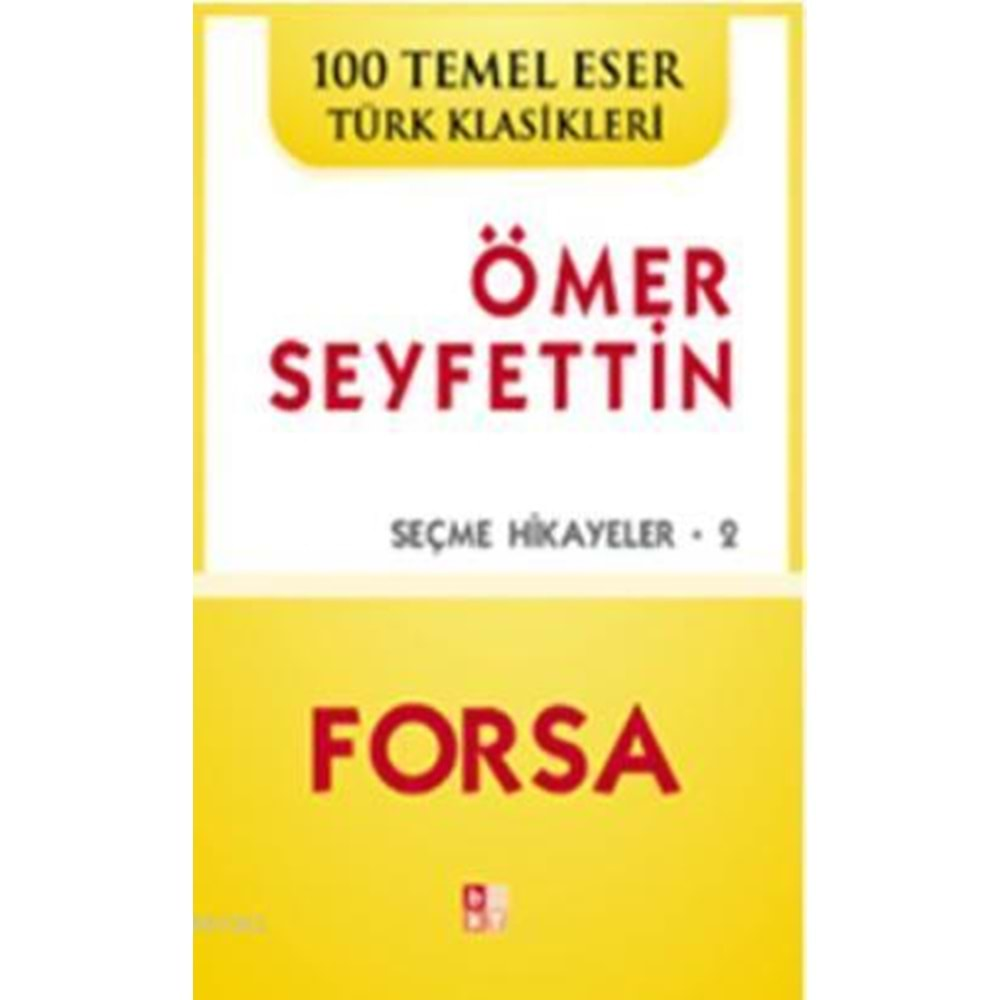 FORSA - ÖMER SEYFETTİN - BABIALİ KÜLTÜR YAYIN