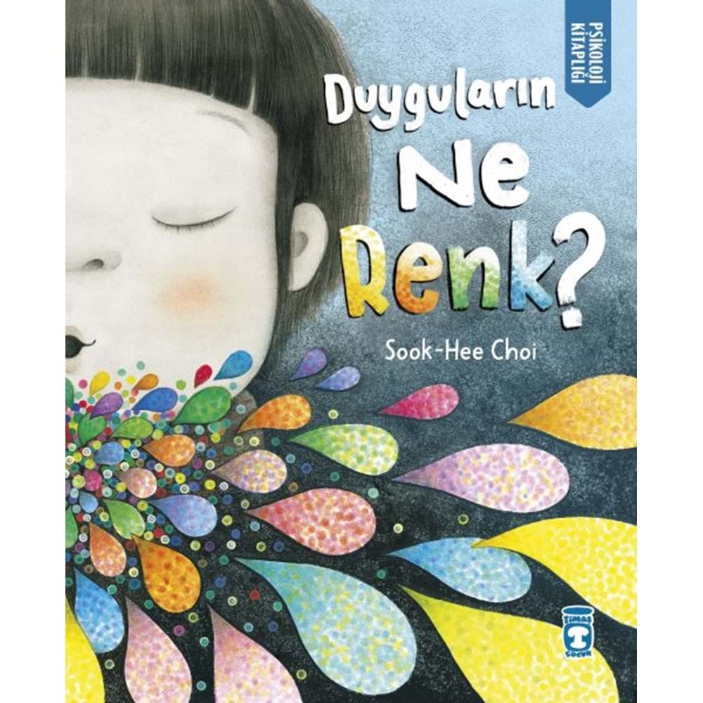 DUYGULARIN NE RENK ? - SOOK HEE CHOİ - TİMAŞ ÇOCUK