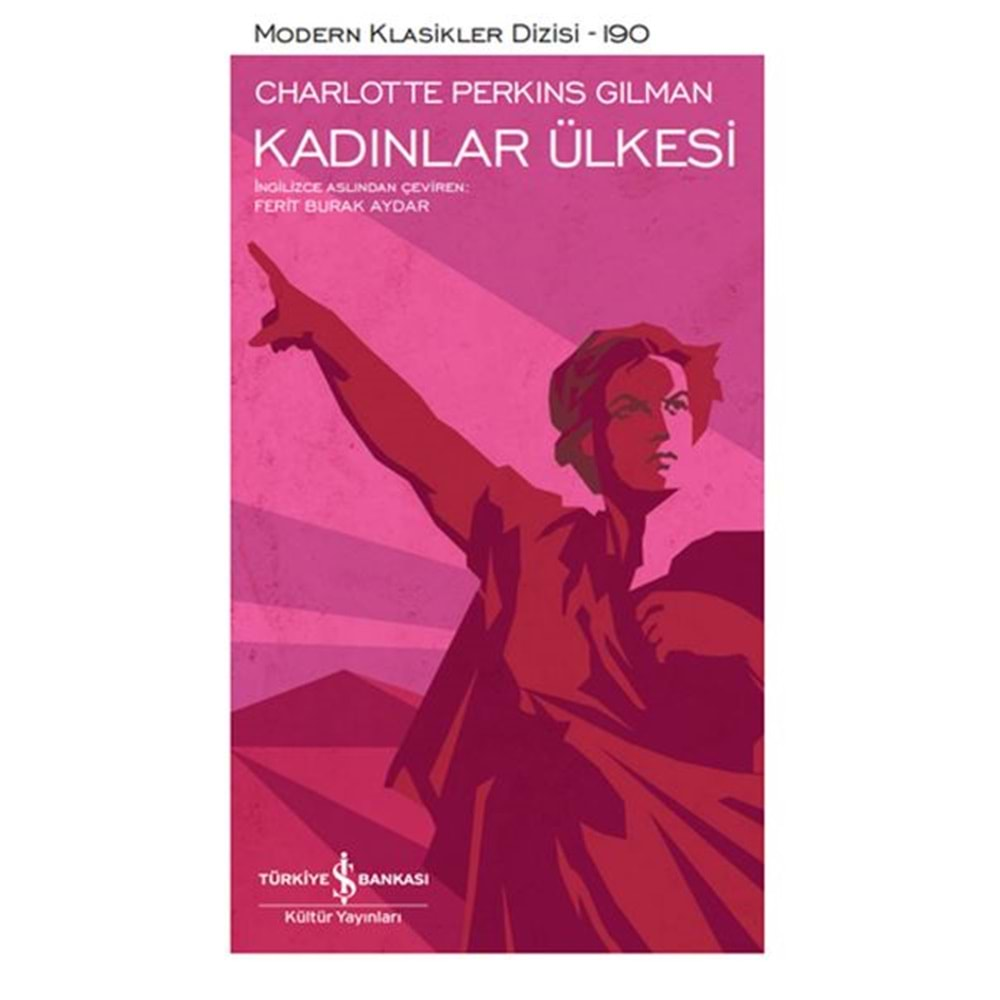 KADINLAR ÜLKESİ-CHARLOTTE PERKINS GILMAN-İŞ BANKASI