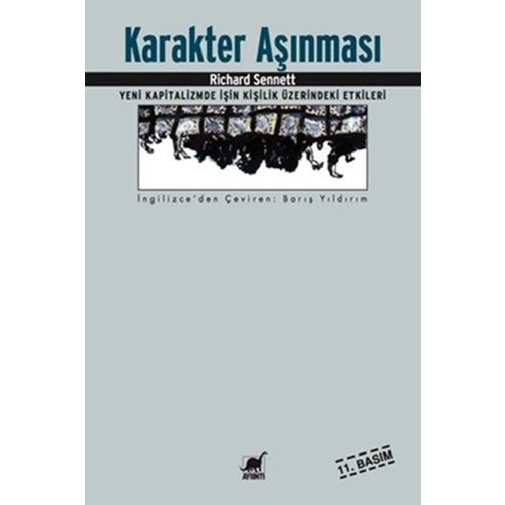 KARAKTER AŞINMASI-RİCHARD SENNETT-AYRINTI YAYINLARI