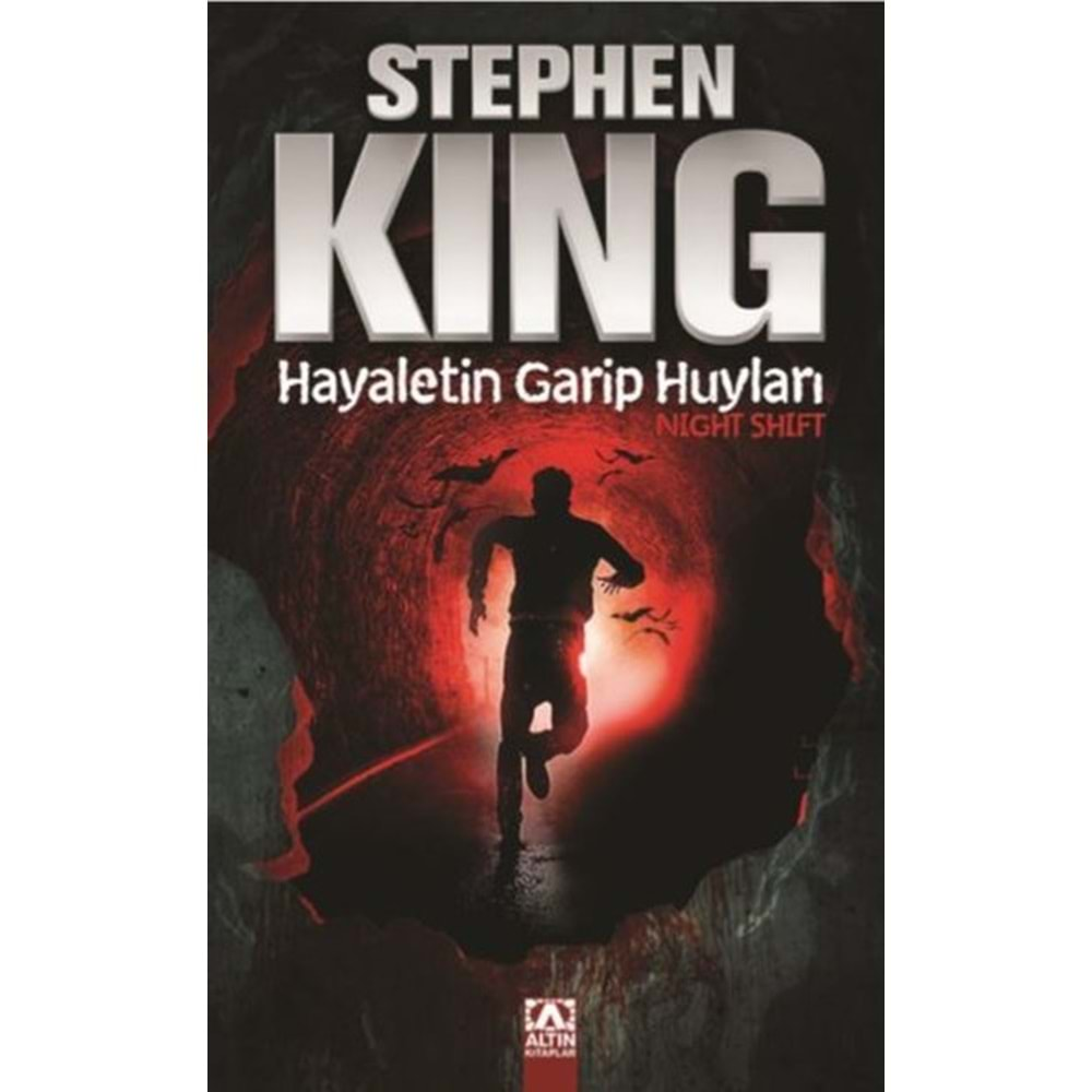 HAYALETİN GARİP HUYLARI-STEPHEN KING-ALTIN