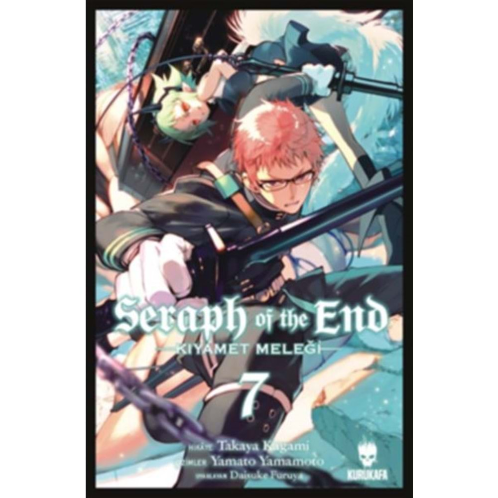 SERAPH OF THE END-KIYAMET MELEĞİ CİLT 7-TAKAYA KAGAMİ-KURUKAFA YAYINLARI