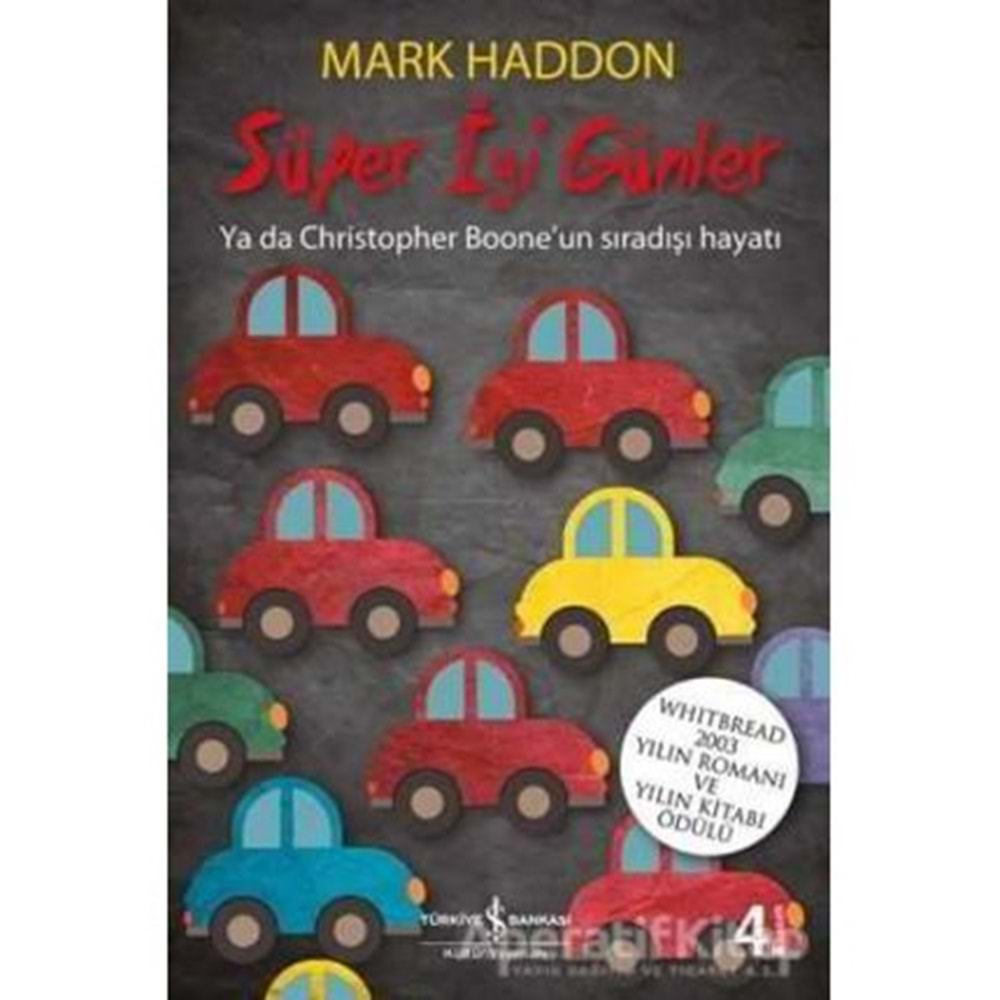 SÜPER İYİ GÜNLER-MARK HADDON-İŞ BANKASI