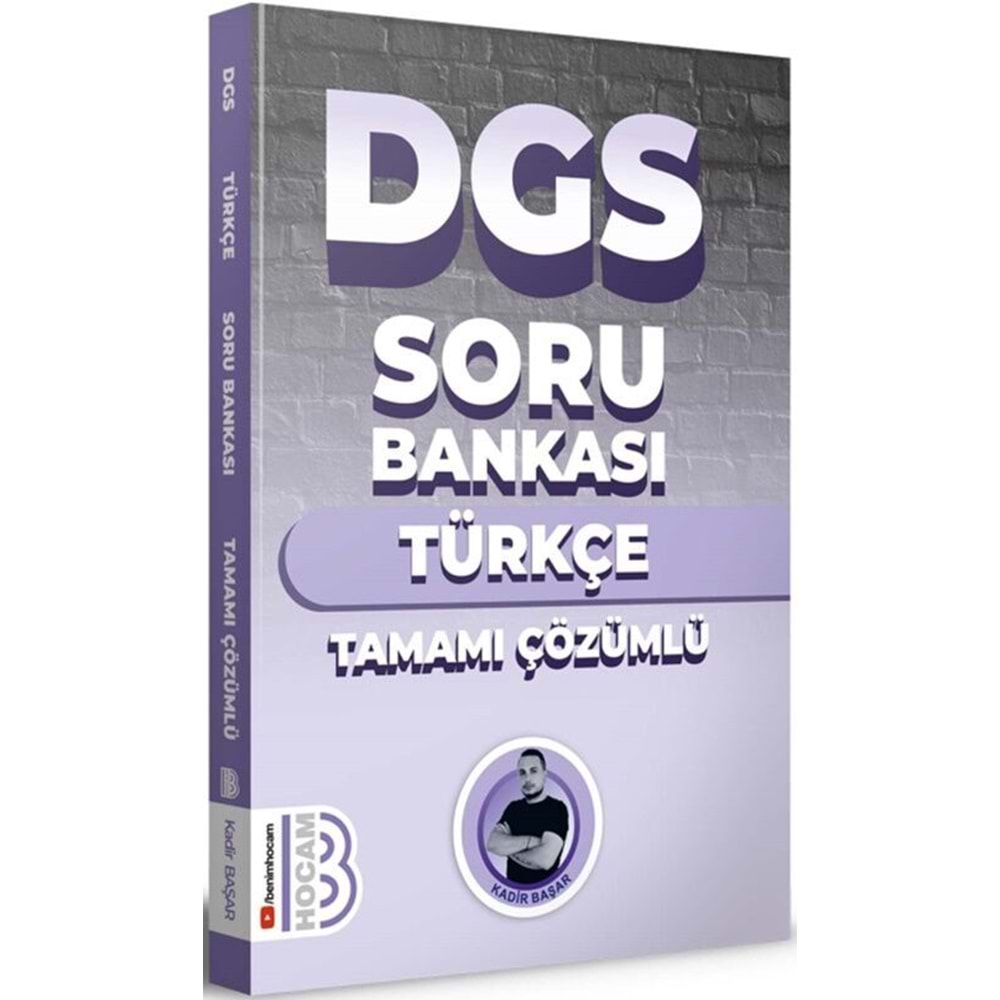 BENİM HOCAM DGS TÜRKÇE TAMAMI ÇÖZÜMLÜ SORU BANKASI-2024