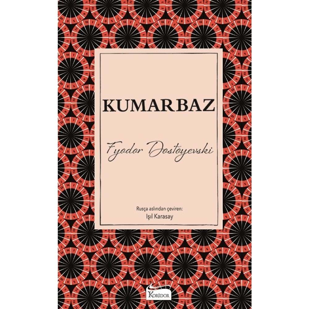 KUMARBAZ-FYODOR DOSTOYEVSKİ-KORİDOR