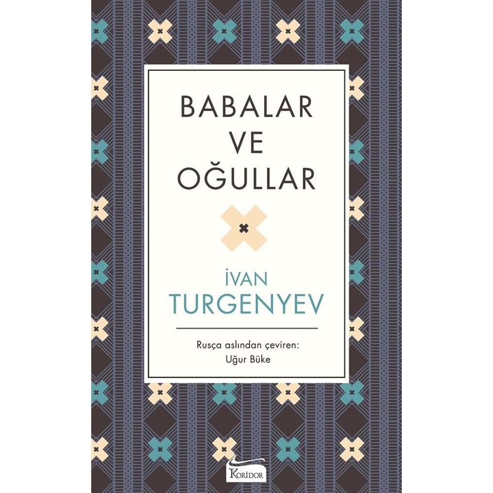 BABALAR VE OĞULLAR-İVAN TURGENYEV-KORİDOR