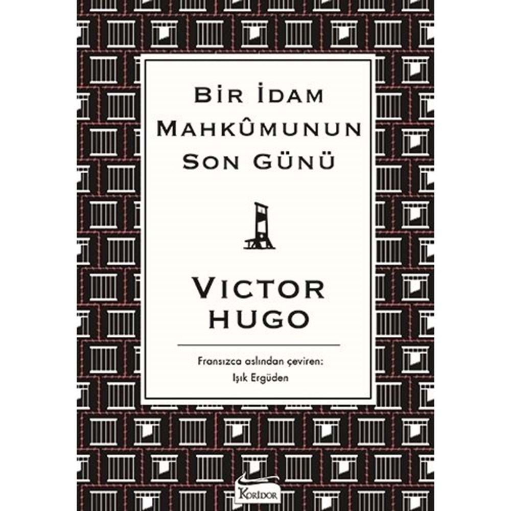 BİR İDAM MAHKUMUNUN SON GÜNÜ-VİCTOR HUGO-KORİDOR