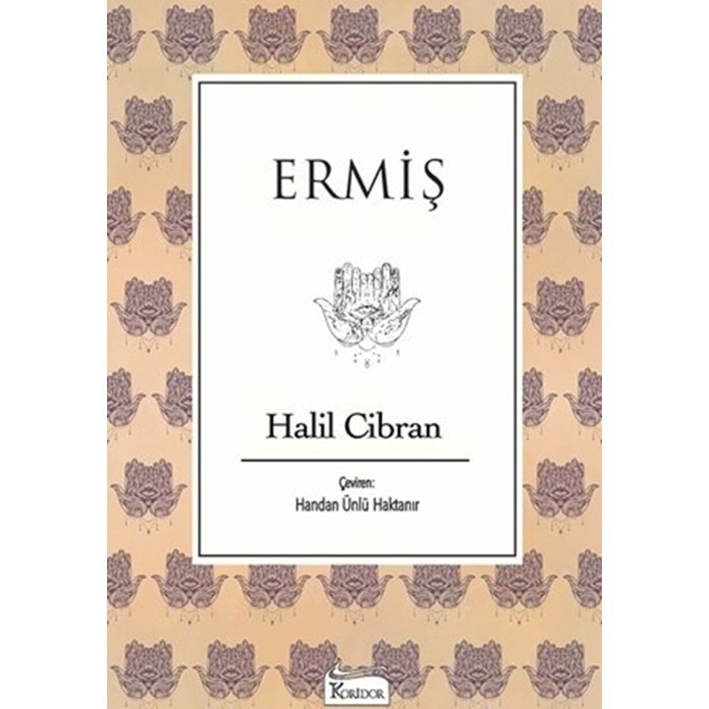 ERMİŞ-HALİL CİBRAN-KORİDOR