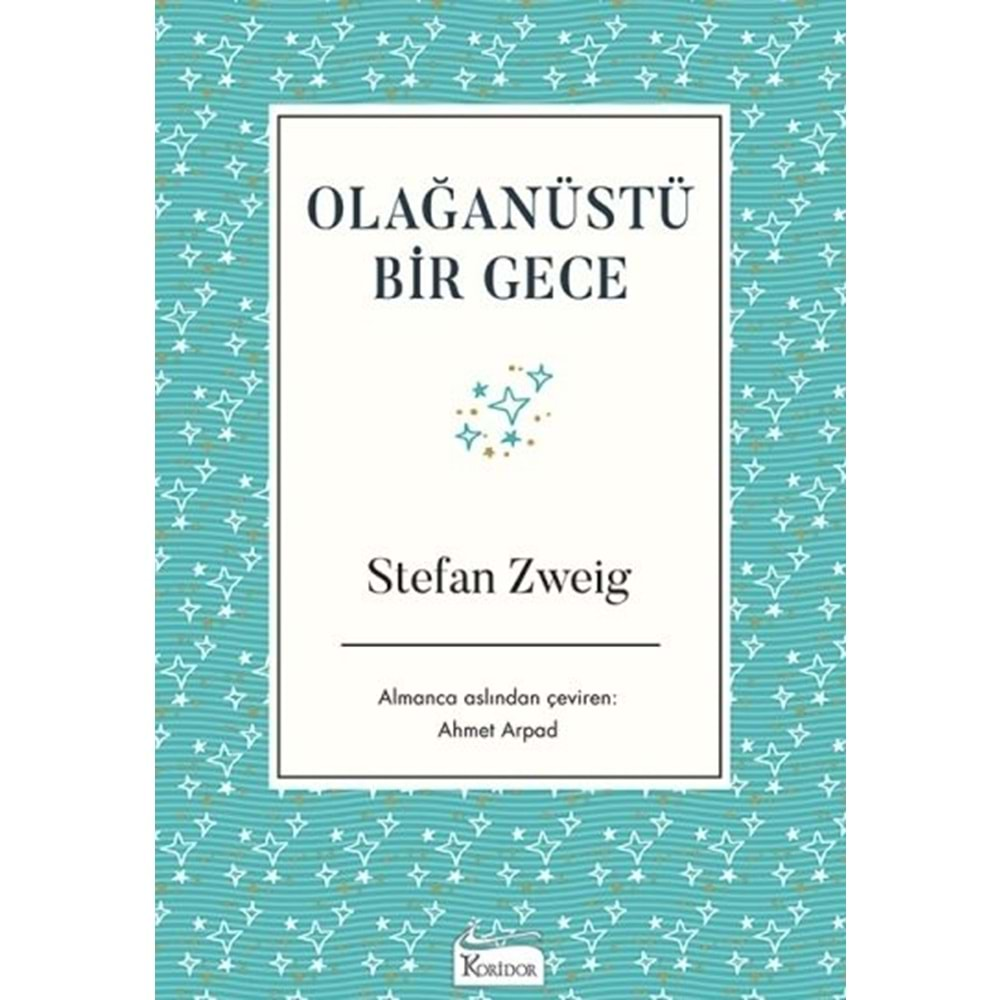 OLAĞANÜSTÜ BİR GECE-STEFAN ZWEİG-KORİDOR