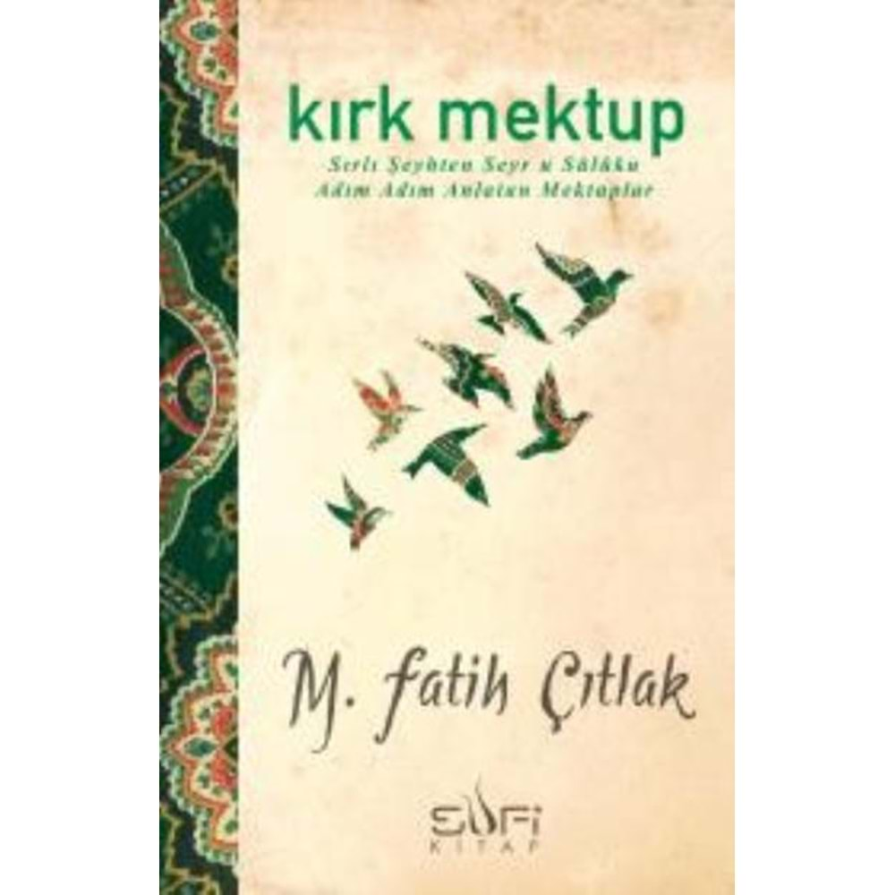 KIRK MEKTUP-M.FATİH ÇITLAK-SUFİ