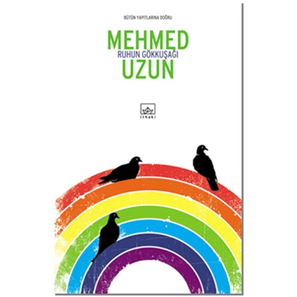 RUHUN GÖKKUŞAĞI-MEHMED UZUN-İTHAKİ