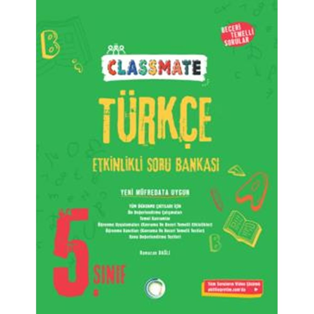 OKYANUS 5.SINIF CLASSMATE TÜRKÇE ETKİNLİKLİ SORU BANKASI