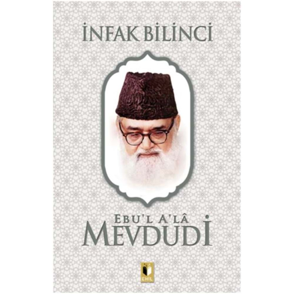 İNFAK BİLİNCİ-MEVDUDİ-EHİL