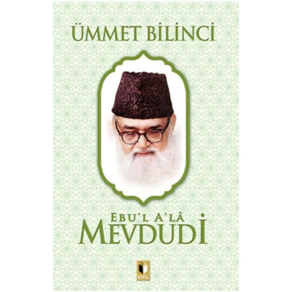 ÜMMET BİLİNCİ-MEVDUDİ-EHİL