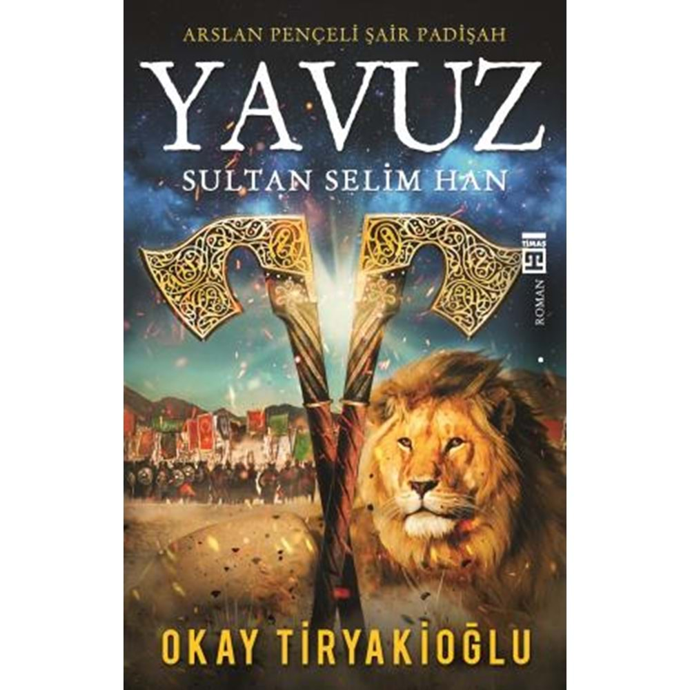 YAVUZ - OKAY TİRYAKİOĞLU - TİMAŞ YAYINLARI