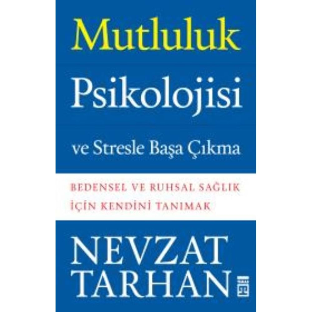 MUTLULUK PSİKOLOJİSİ NEVZAT TARHAN TİMAŞ