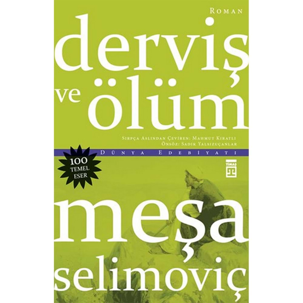 DERVİŞ VE ÖLÜM-MEŞA SELİMOVİÇ-TİMAŞ