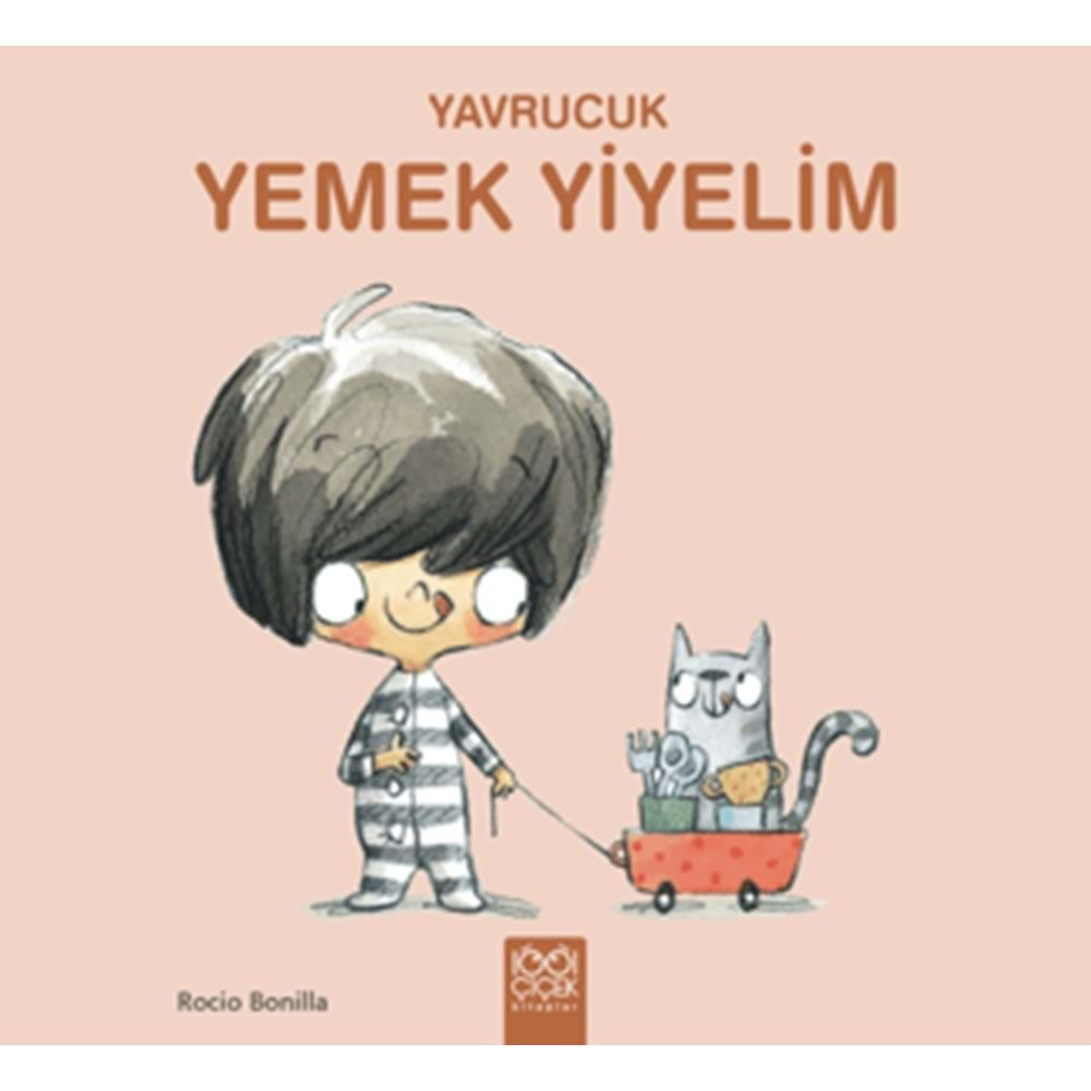 YAVRUCUK-YEMEK YİYELİM-ROCİO BONİLLA-1001 ÇİÇEK KİTAPLAR