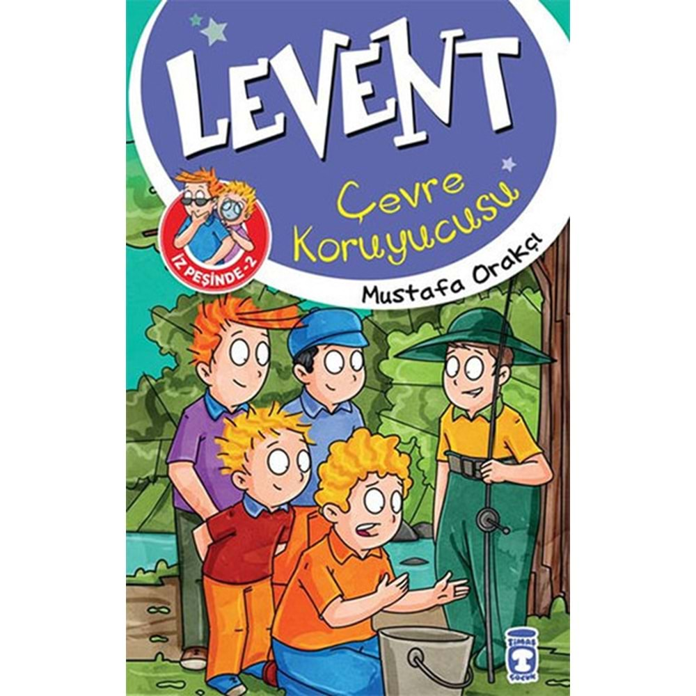 LEVENT İZ PEŞİNDE-2 ÇEVRE KORUYUCUSU - TİMAŞ ÇOCUK