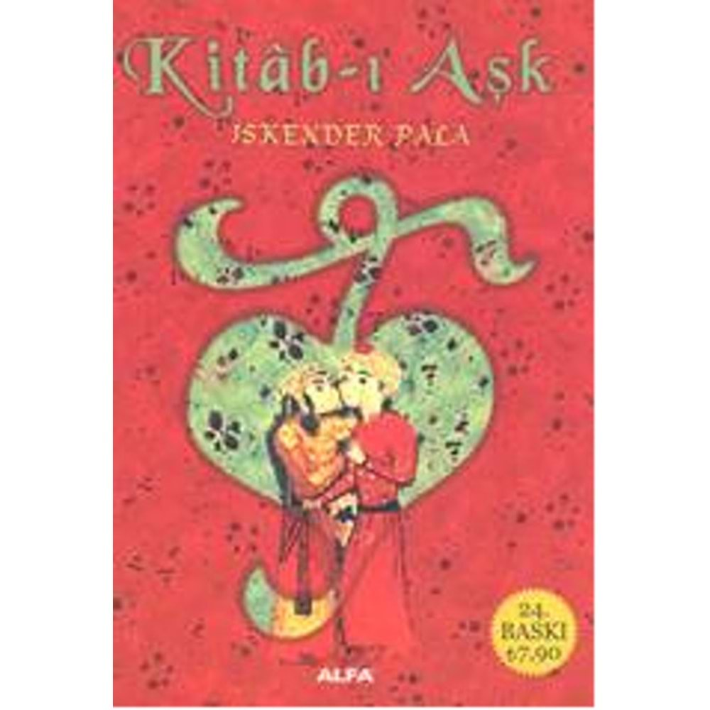 KİTABI AŞK-İSKENDER PALA-ALFA YAYINLARI