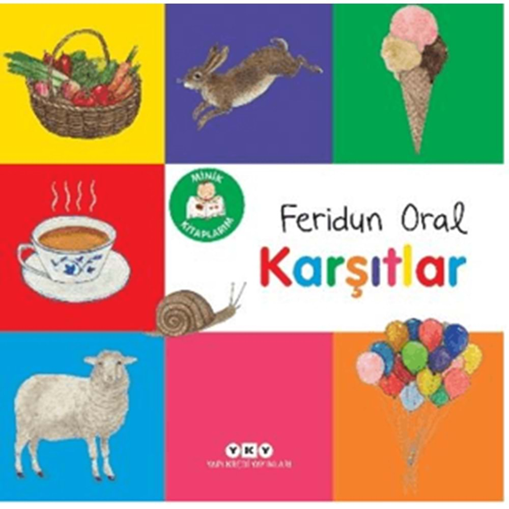 MİNİK KİTAPLARIM-KARŞITLAR-FERİDUN ORAL-YAPI KREDİ YAYINLARI